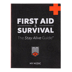First Aid & Survival: The Stay Alive Guide